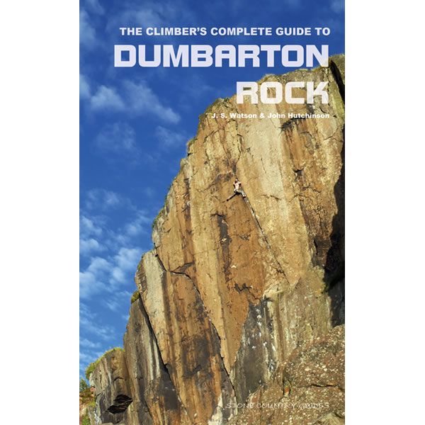 Dumbarton Rock Climbing Guidebook
