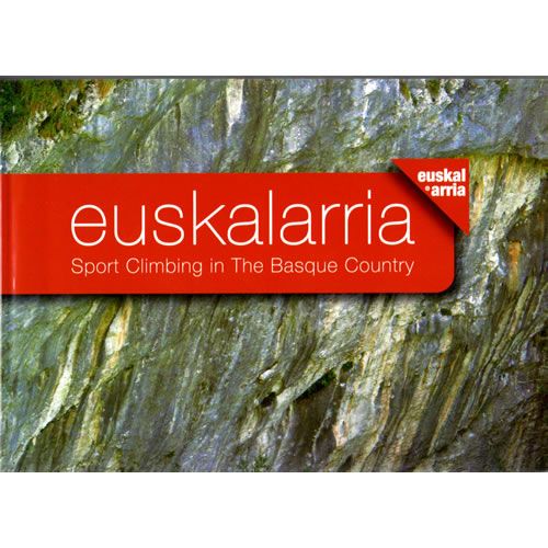 Euskalarria – Sport Climbing in the Basque Country Guidebook