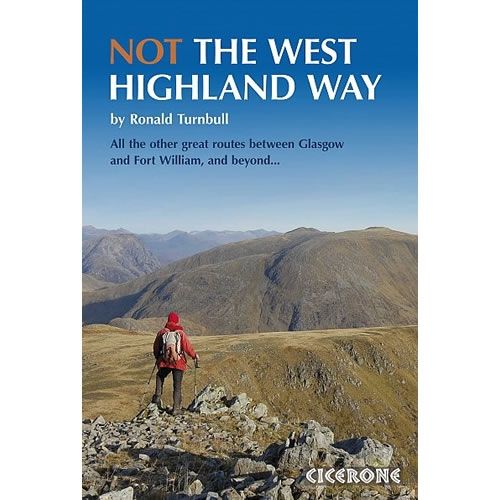 Not the West Highland Way Walking Guidebook