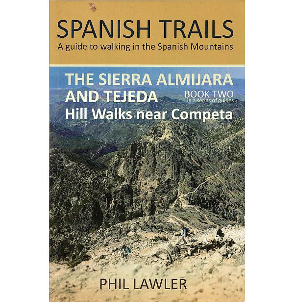 Spanish Trails - The Sierra Almijara and Tejeda Guidebook